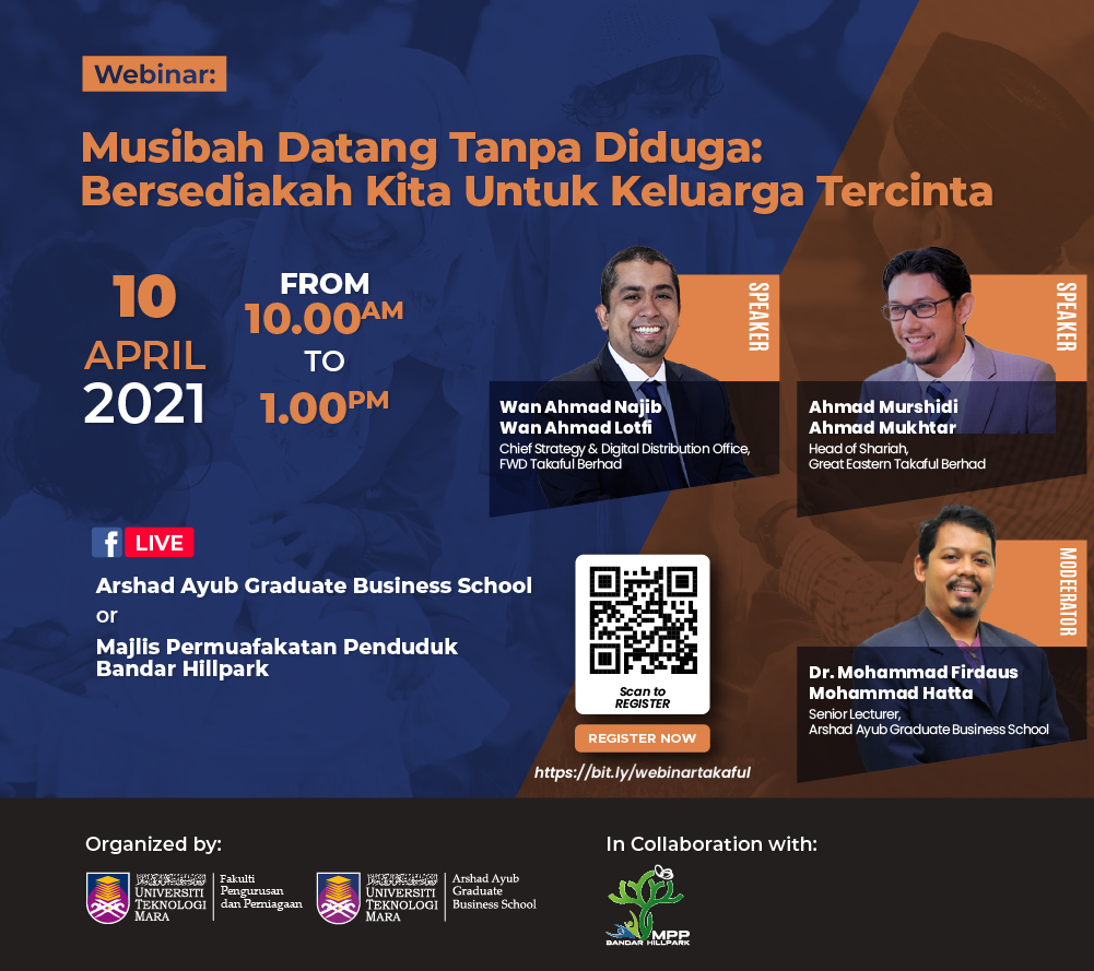 Webinar: Musibah Datang Tanpa Diduga: Bersediakah Kita Untuk Keluarga Tercinta